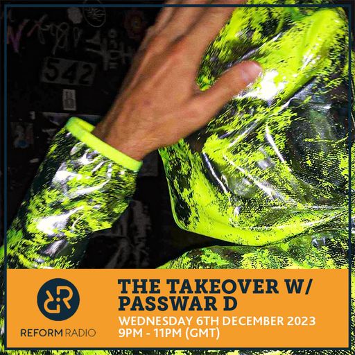 The Takeover w/ Passwar D 6th December 2023