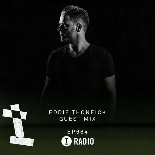 Toolroom Radio EP664 - Eddie Thoneick Guest Mix