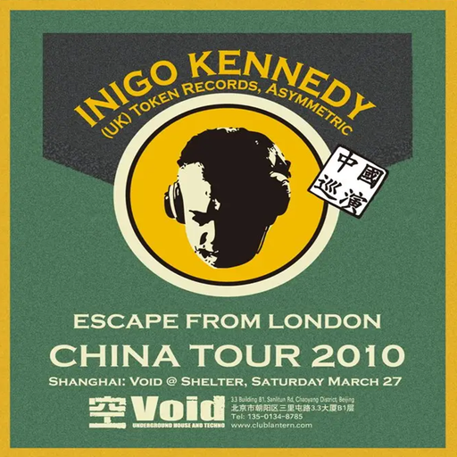 Inigo Kennedy at "Void presents Escape From London" @ The Shelter (Shanghai-China) - 27 March 2010