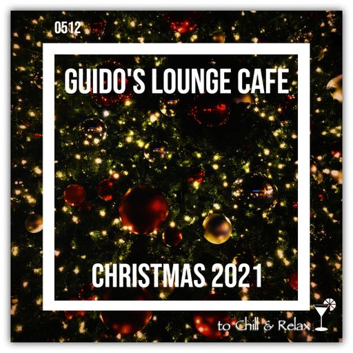 Guido's Lounge Cafe Broadcast 0511 Christmas 2021 (Select)