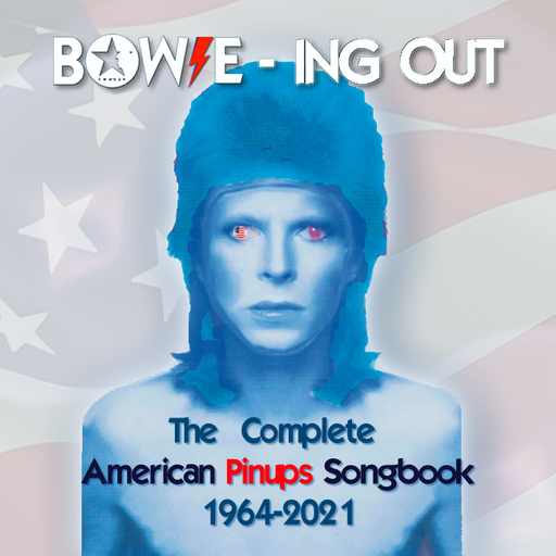 Bowie Bowie-ing Out,The American Pinups