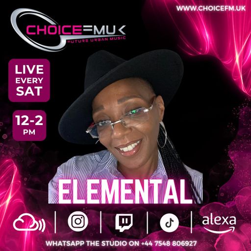 Elemental's Choice On Choice FMUK with DJ Elemental