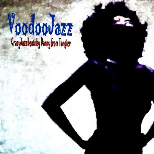 VoodooJazz (CrazyNuJazzBeats)