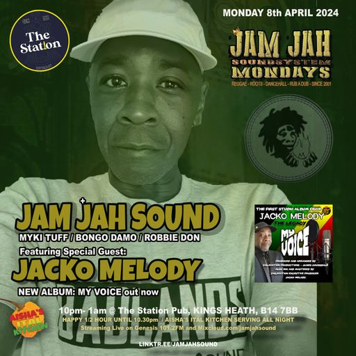 Jam Jah Mondays Live from the Station, KH - 8th April ft. Jacko Melody