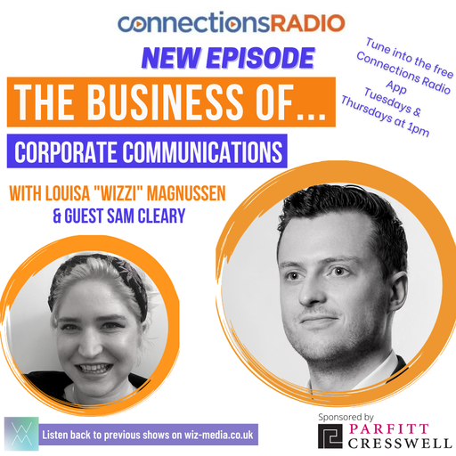The Business of Corporate Communications with guest Sam Cleary
