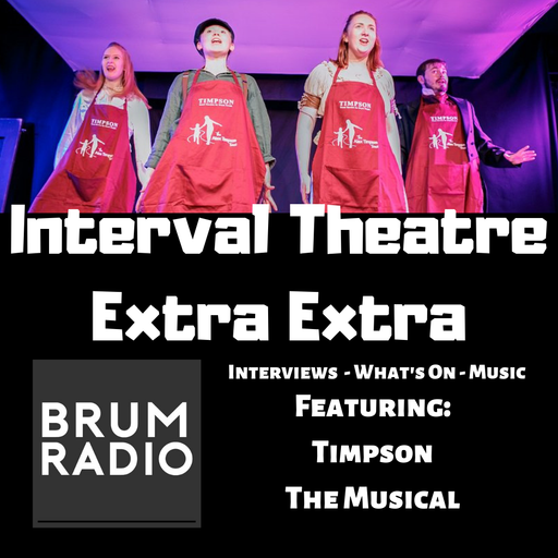 Interval Theatre Extra Extra featuring Timpson The Musical (03/04/2019)
