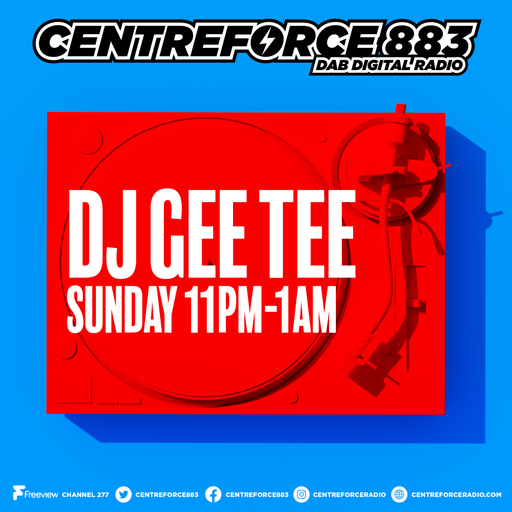GeeTee Soulful house - 883.centreforce DAB+ - 20 - 10 - 2024 .mp3
