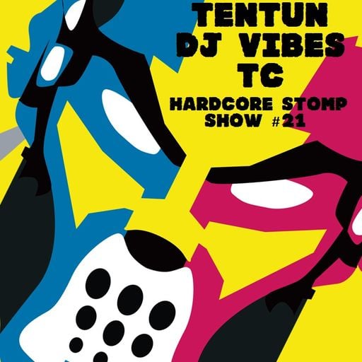 TENTUN,DJ VIBES & TC-KOOL LONDON (14-12-17) HARDCORE STOMP SHOW #21