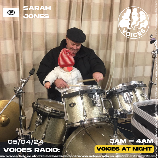Jones’ World: Drum-escape - 05/04/24 - Voices Radio