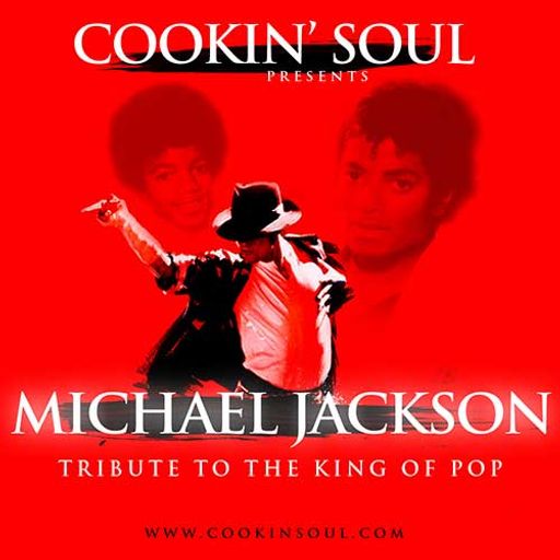 Cookin Soul-Michael Jackson (Tribute To The King Of Pop) [Full Mixtape Link In Description]