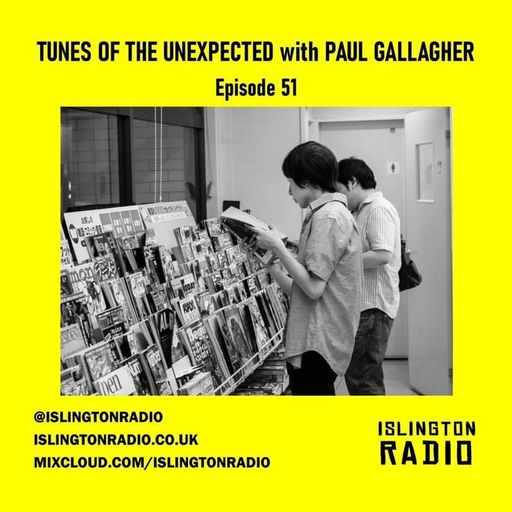 Tunes of the Unexpected with Paul Gallagher (25/11/2021)