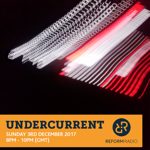Undercurrent 3rd December 2017