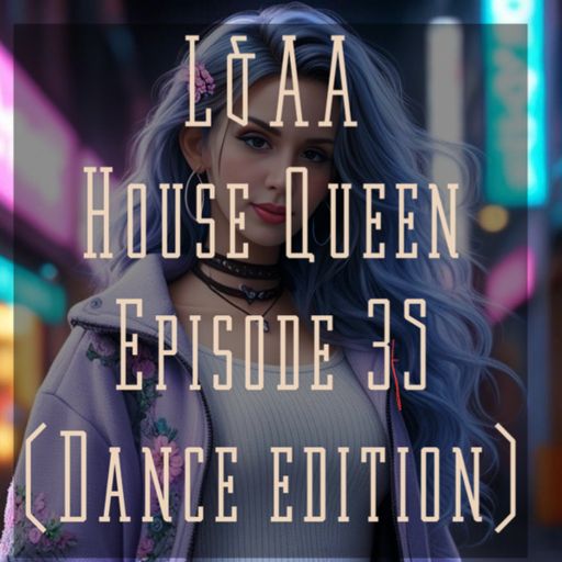 House Queen - Episode 35 (Dance edition)