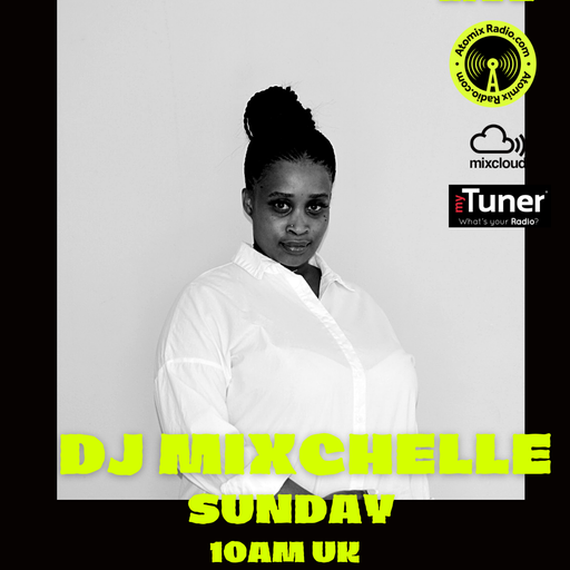 MIXCHELLE- 26/2/23 - Atomix Radio