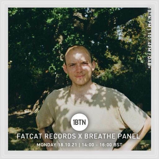 Fatcat Records - Breathe Panel Takeover - 18.10.2021