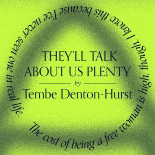 Jupiter Presents: they'll talk about us plenty by Tembe Denton-Hurst w/ Ivy Sole - 26th March 2026