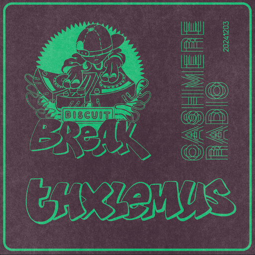 Biscuit Break w/ Thxlemus 03.12.2024