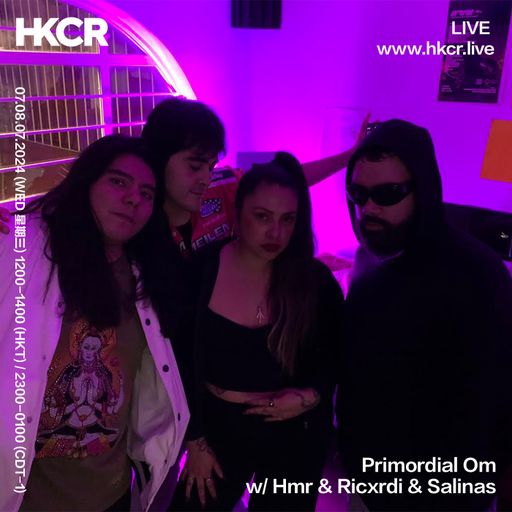 Primordial Om w Hmr & Ricxrdi & Salinas - 07/08/24