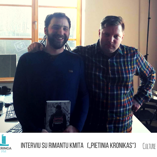 KULTŪROS LABORATORIJA - Rimantas Kmita (Pietinia Kronikas)