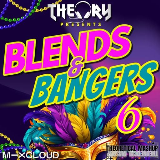 BLENDS & BANGERS 6