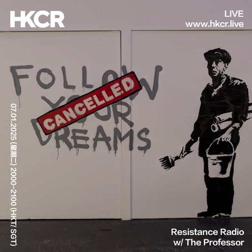 Resistance Radio with The Professor - 07/01/2025