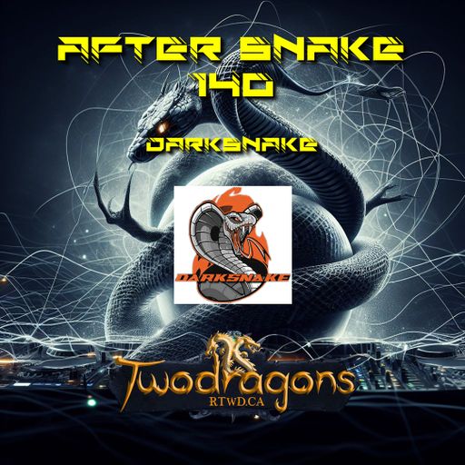Darksnake Special Techno "After Snake 140" Radio TwoDragons 28.4.2024