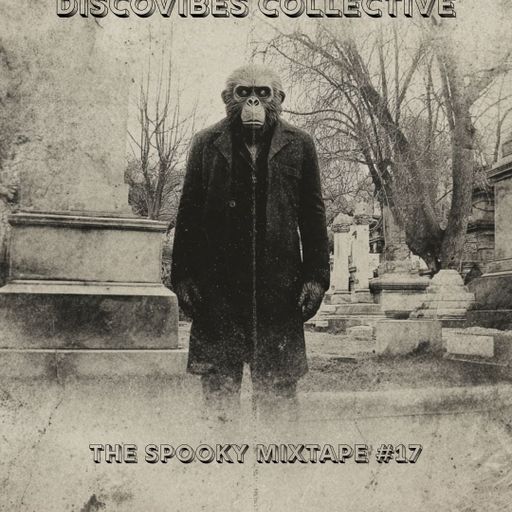 Discovibes Collective	-	DVC SPOOKY MIXTAPE 17