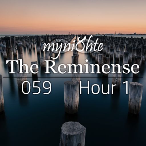 The Reminense 059 - Hour 1