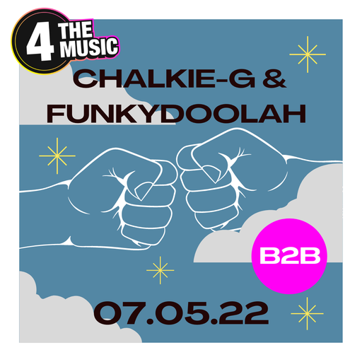 Chalkie-G - 4TM Exclusive - B2B#2 with Chalkie-G &amp; Funkydoolah