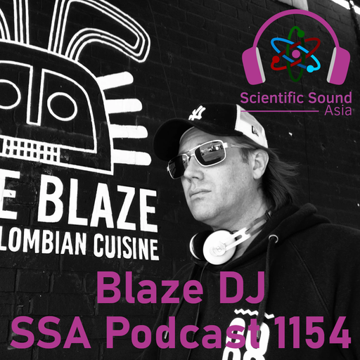 Scientific Sound Asia Radio Podcast 1154 is Ministry of Breaks episode 25 by Blaze DJ.