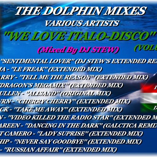 THE DOLPHIN MIXES - VARIOUS ARTISTS - ''WE LOVE ITALO-DISCO'' (VOLUME 21)