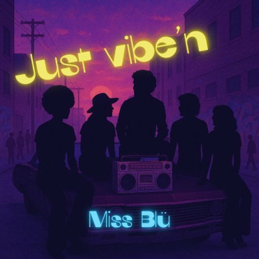 MISS BLÜ LIVE - Just Vibe'n