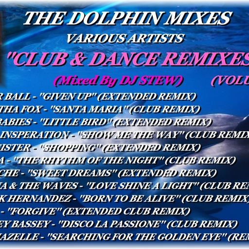 THE DOLPHIN MIXES - VARIOUS ARTISTS - ''CLUB & DANCE REMIXES'' (VOLUME 54)