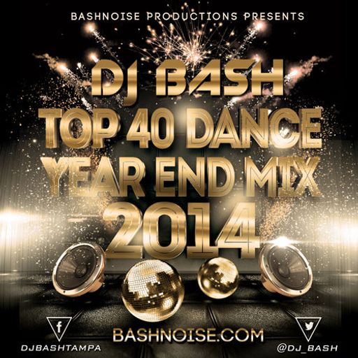 Top 40 Dance Year End Mix 2014