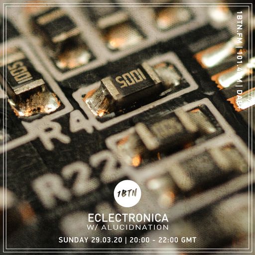 Alucidnation - Eclectronica - 29.3.2020