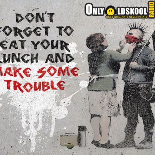 Onlyoldskoolradio.com - DJ Hubble - Here Comes Trubble - 19th May 2019