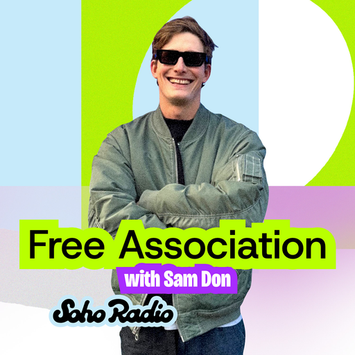 Free Association with Sam Don (08/02/2026)