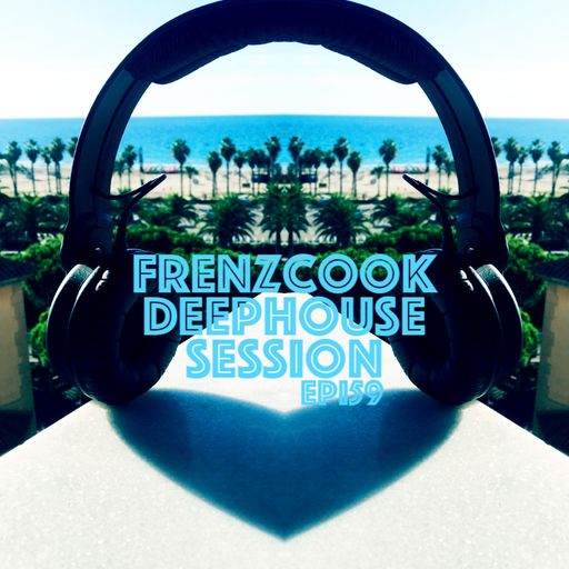 We All Love DeepHouse (June 2020 Epi59)