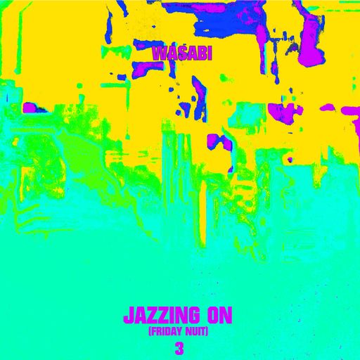 JAZZING ON (FRIDAY NITE) 3