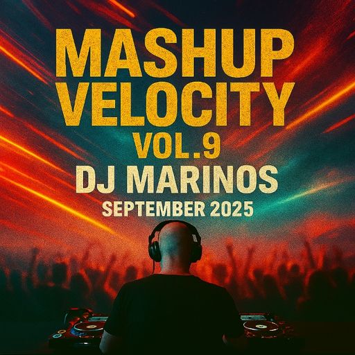 Mashup Velocity Vol.9 – DJ Marinos (September 2025)