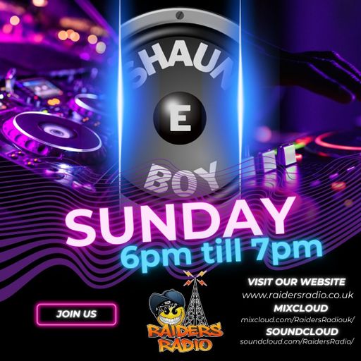 Sunday Bangers with Shaun e boy