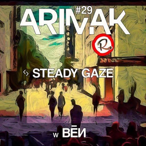 Arimak 29 w. ВĒИ ᛃ STEADY GAZE