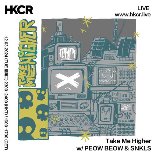 Take Me Higher w/ PEOW BEOW & SNKLS - 12/03/2024