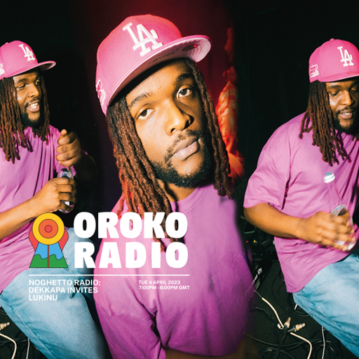 Dekkapa, Lukinu - NoGhetto Radio - 4th April 2023