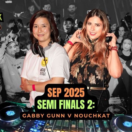 SEP BATTLE 2025 B2B DJ Battle [Semi Finals 2] - Gabby Gunn v Nouchkat