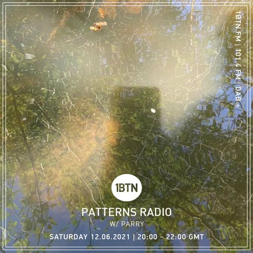 Patterns Radio - 12.06.2021