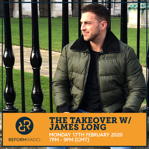 The Takeover w/ James Long 17th February 2020