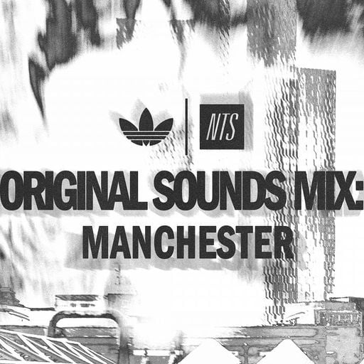 NTS x adidas Originals: Manchester - 22nd April 2025