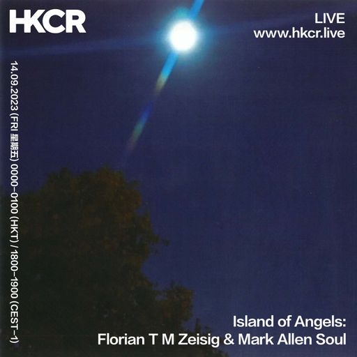 Island of Angels: Florian T M Zeisig & Mark Allen Soul - 15/09/2023