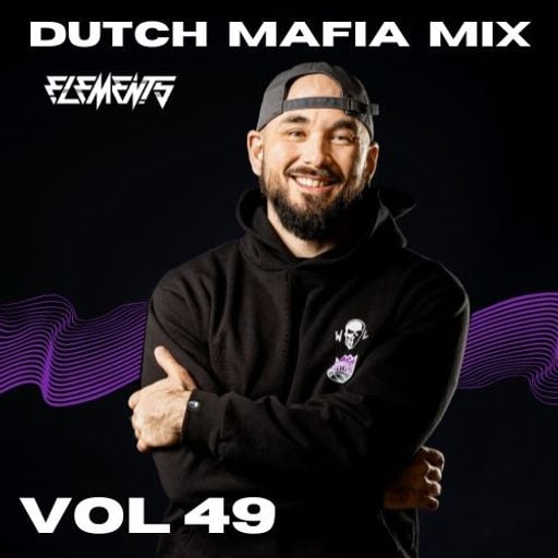 DUTCH MAFIA MIX VOL 49